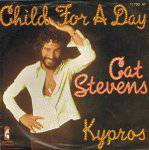 Cat Stevens : Child for a Day
